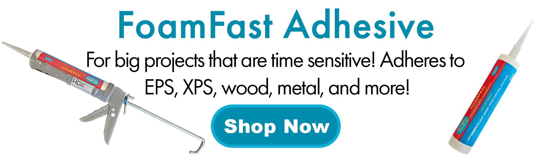 FoamFast Caulking Adhesive